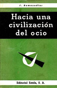 Libro "Hacia la civilización del ocio"